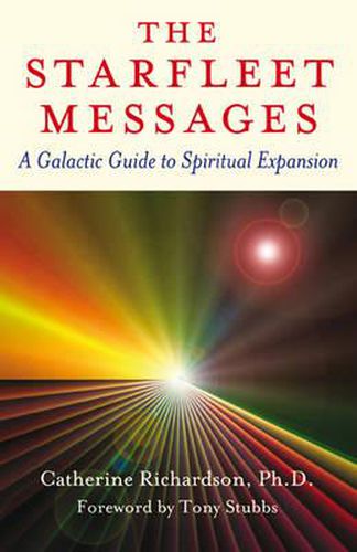 Cover image for Starfleet Messages, The - A Galactic Guide to Spiritual Expansion