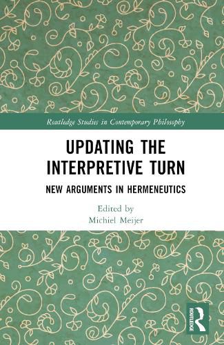 Cover image for Updating the Interpretive Turn: New Arguments in Hermeneutics