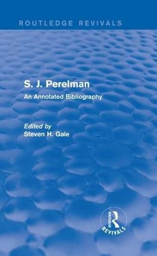 S. J. Perelman: An Annotated Bibliography