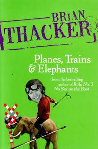 Cover image for Planes, Trains and Elephants