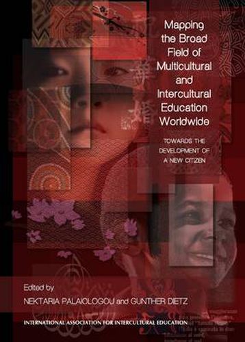 Cover image for Mapping the Broad Field of Multicultural and Intercultural Education Worldwide: Towards the Development of a New Citizen