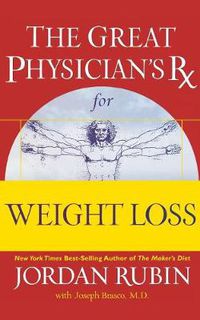 Cover image for The Great Physician's Rx for Weight Loss