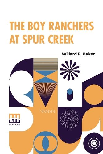 Cover image for The Boy Ranchers At Spur Creek