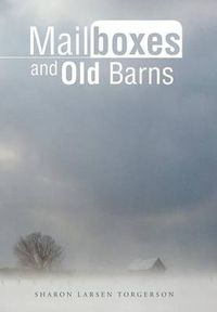 Cover image for Mailboxes and Old Barns