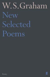 Cover image for New Selected Poems of W. S. Graham