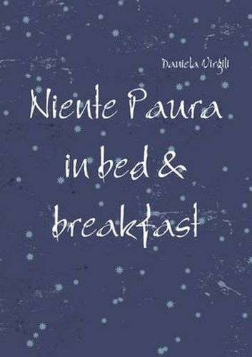 Cover image for Niente Paura in Bed & Breakfast
