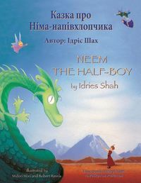 Cover image for Neem the Half-Boy: English-Ukrainian Edition