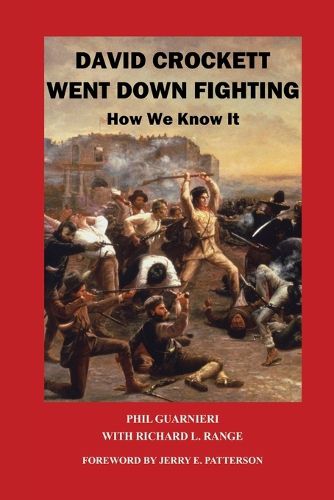 Cover image for David Crockett Went Down Fighting