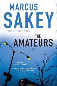 Cover image for The Amateurs: A Thriller