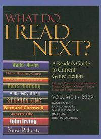 Cover image for What Do I Read Next? Volume 1: A Reader's Guide to Current Genre Fiction