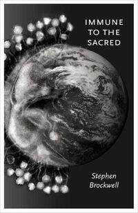 Cover image for Immune to the Sacred