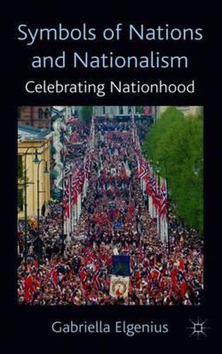 Cover image for Symbols of Nations and Nationalism: Celebrating Nationhood