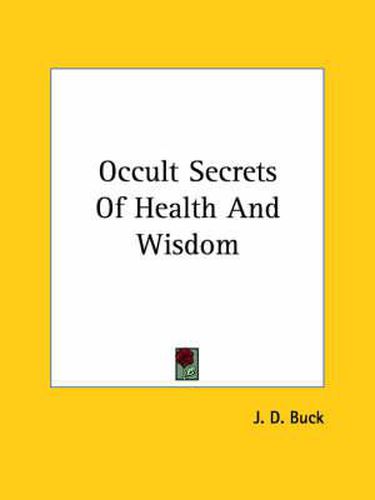 Cover image for Occult Secrets Of Health And Wisdom