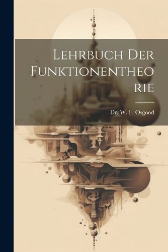 Cover image for Lehrbuch Der Funktionentheorie