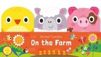 Cover image for Animal Families: On the Farm