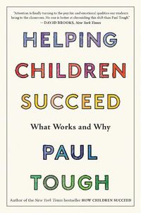 Cover image for Helping Children Succeed: What Works and Why