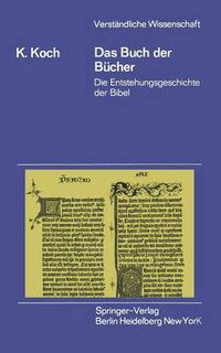 Cover image for Das Buch Der Bucher: Die Entstehungsgeschichte Der Bibel