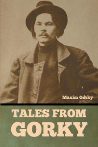 Cover image for Tales from Gorky