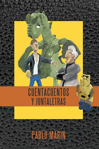 Cover image for Cuentacuentos y Juntaletras