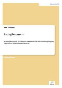 Cover image for Intangible Assets: Konsequenzen fur den Shareholder Value und die Rechnungslegung kapitalmarktorientierter Konzerne