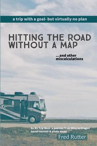 Hitting the Road Without A Map