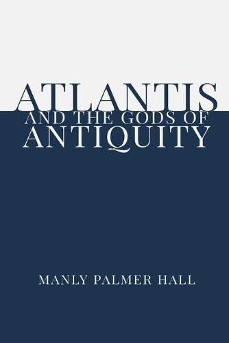 Atlantis and the Gods of Antiquity