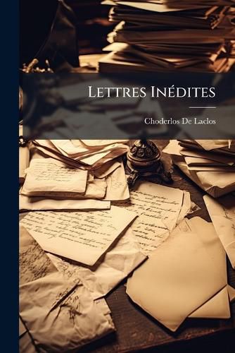 Cover image for Lettres Indites
