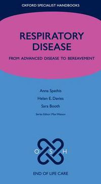 Cover image for Respiratory Disease: From Advanced Disease to Bereavement