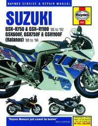 Cover image for Suzuki GSX-R750 & GSX-R1100, GSX600F, GSX750F & GSX1100F (Katanas) (86 - 96)