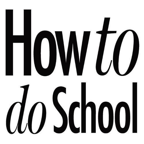 Cover image for How to do School