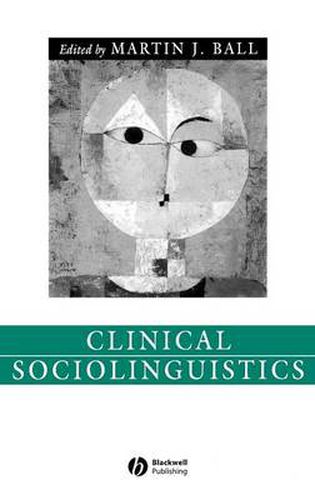 Cover image for Clinical Sociolinguistics