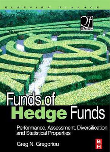 Cover image for Funds of Hedge Funds: Performance, Assessment, Diversification, and Statistical Properties