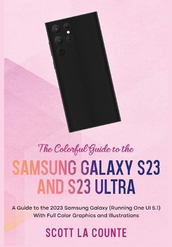 Cover image for The Colorful Guide to the Samsung Galaxy S23