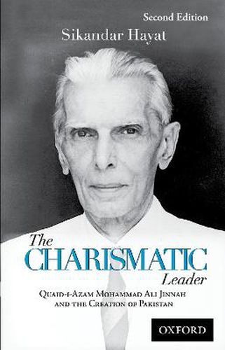 Cover image for The Charismatic Leader-Quaid-i-Azam M.A. Jinnah and the Creation of Pakistan