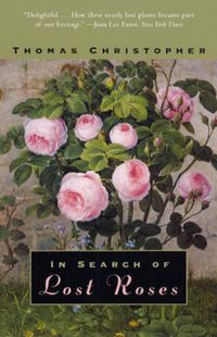 Cover image for In Search of Lost Roses