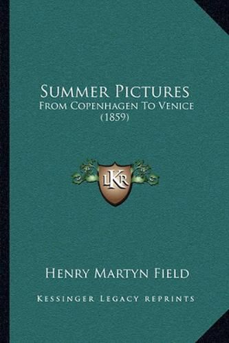 Summer Pictures: From Copenhagen to Venice (1859)