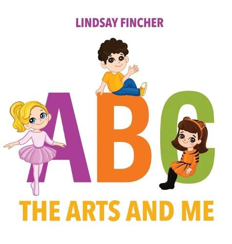 Cover image for A, B, C - The Arts and Me