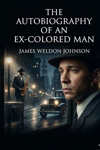 Cover image for The Autobiography of an Ex-Colored Man