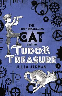 Cover image for The Time-Travelling Cat and the Tudor Treasure