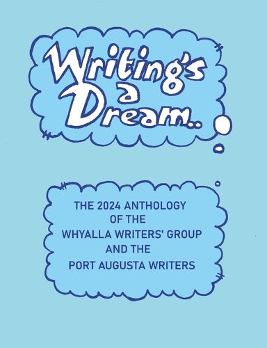 Cover image for Writing's A Dream