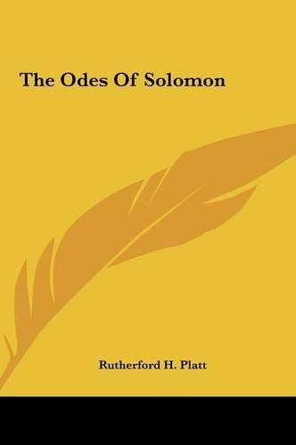 The Odes of Solomon the Odes of Solomon