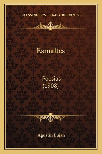 Cover image for Esmaltes: Poesias (1908)