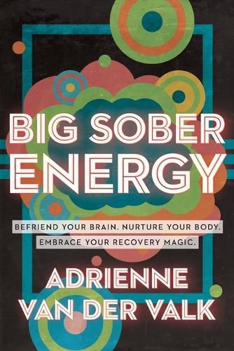 Cover image for Big Sober Energy