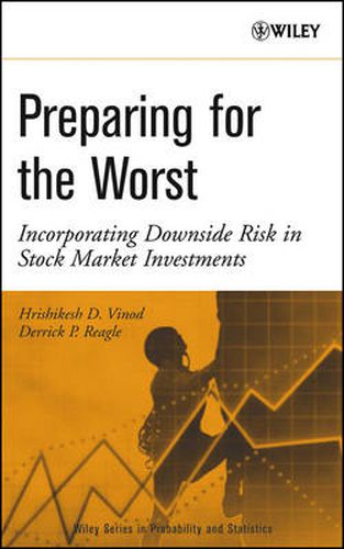 Cover image for Preparing for the Worst: Incorporating Downside Risk in Stock Market Investments