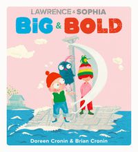 Cover image for Lawrence & Sophia: Big & Bold