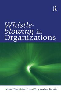 Cover image for Whistle-Blowing in Organizations