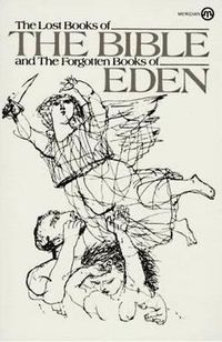 Cover image for The Lost Books of the Bible And the Forgotten Books of Eden