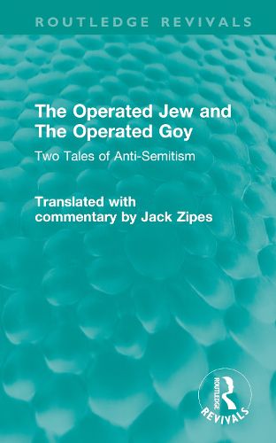 Cover image for The Operated Jew and The Operated Goy