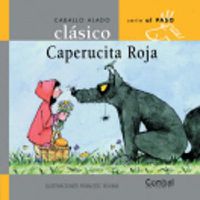 Cover image for Coleccion Caballo Alado Clasico: Caperucita roja