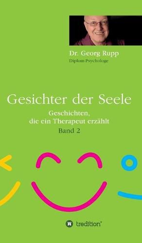 Cover image for Gesichter der Seele: Geschichten, die ein Therapeut erzahlt (Band 2)